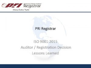 PRI Registrar ISO 9001 2015 Auditor Registration Decision