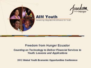 AIM Youth Advancing Integrated Microfinance for Youth Freedom