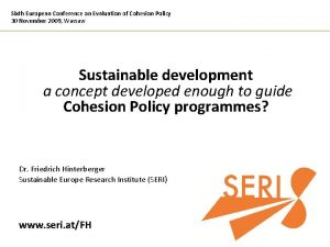 Sixth European Conference on Evaluation of Cohesion Policy