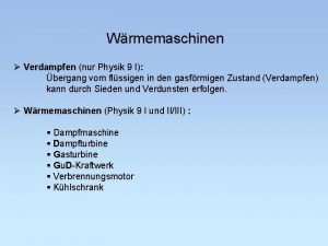 Wrmemaschinen Verdampfen nur Physik 9 I bergang vom