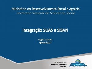 Ministrio do Desenvolvimento Social e Agrrio Secretaria Nacional