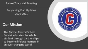 Parent Town Hall Meeting Reopening Plan Updates 2020