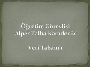 retim Grevlisi Alper Talha Karadeniz Veri Taban 1