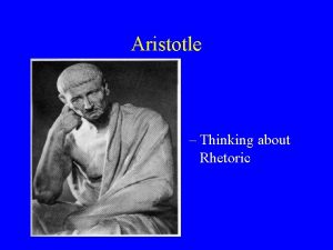 Aristotle Thinking about Rhetoric Aristotle His Life The