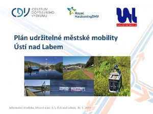 Pln udriteln mstsk mobility st nad Labem Informan