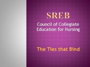 Council of Collegiate Education for Nursing The Ties