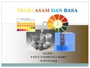 TEORI ASAM DAN BASA OLEH VOVY VOESVITA SARY