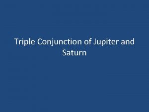 Triple Conjunction of Jupiter and Saturn 1352 3