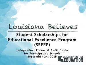 Student Scholarships for Educational Excellence Program SSEEP Independent