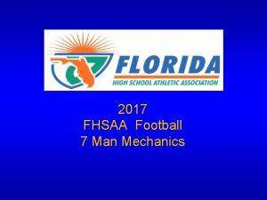 2017 FHSAA Football 7 Man Mechanics Notable Past