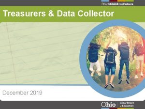 Treasurers Data Collector December 2019 Data Collector What