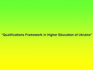 Qualifications Framework in Higher Education of Ukraine Materials