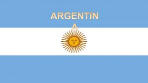GEO POLOHA Argentna dlh tvar Argentnska republika je