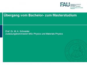 bergang vom Bachelor zum Masterstudium Prof Dr M