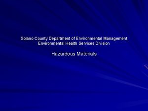 Solano County Department of Environmental Management Environmental Health