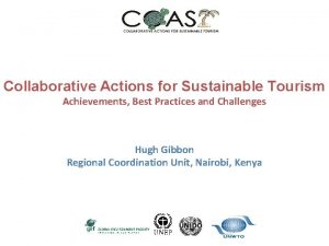 Collaborative Actions for Sustainable Tourism Achievements Best Practices