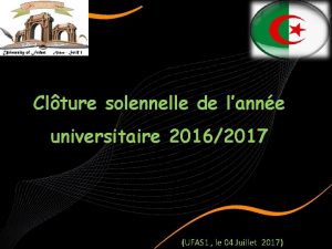 Clture solennelle de lanne universitaire 20162017 UFAS 1