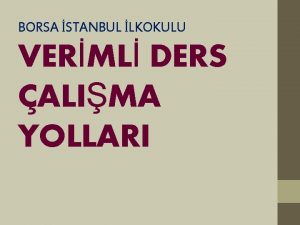 BORSA STANBUL LKOKULU VERML DERS ALIMA YOLLARI VERML