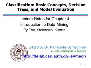 Classification Basic Concepts Decision Trees and Model Evaluation