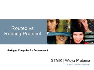 Routed vs Routing Protocol Jaringan Komputer 2 Pertemuan