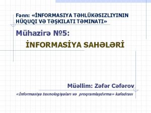 Fnn NFORMASIYA THLKSIZLIYININ HQUQI V TKILATI TMINATI Mhazir