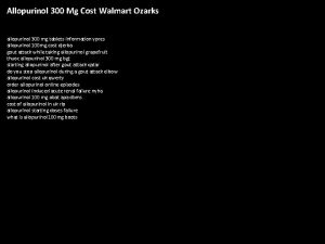 Allopurinol 300 Mg Cost Walmart Ozarks allopurinol 300