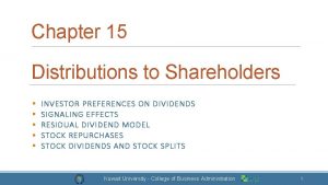 Chapter 15 Distributions to Shareholders INVESTOR PREFERENCES ON