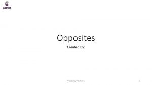 Opposites Created By Vocabulary File Name 1 Opposite