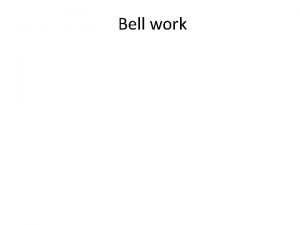 Bell work Today you will continue to compare