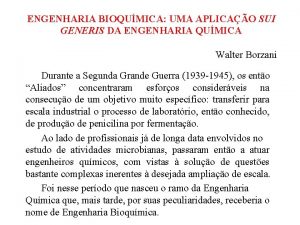 ENGENHARIA BIOQUMICA UMA APLICAO SUI GENERIS DA ENGENHARIA