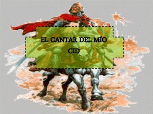 EL CANTAR DEL MO CID LOS JUGLARES Y