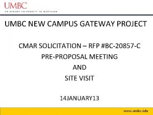UMBC NEW CAMPUS GATEWAY PROJECT CMAR SOLICITATION RFP