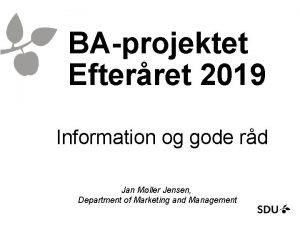 BAprojektet Efterret 2019 Information og gode rd Jan