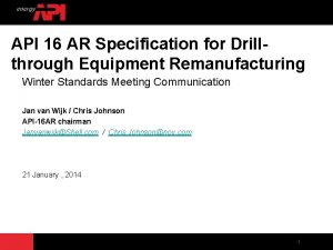 API 16 AR Specification for Drillthrough Equipment Remanufacturing