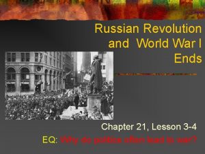 Russian Revolution and World War I Ends Chapter