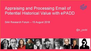 Appraising and Processing Email of Potential Historical Value