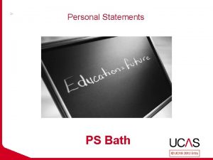 Personal Statements PS Bath Personal Statement guess the