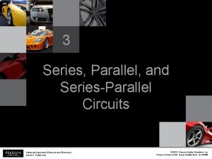 3 Series Parallel and SeriesParallel Circuits Advanced Automotive