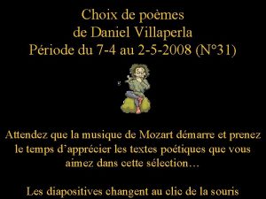 Choix de pomes de Daniel Villaperla Priode du