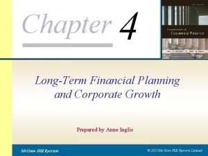 Chapter 4 LongTerm Financial Planning and Corporate Growth