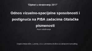 Dijalozi u obrazovanju 2017 Odnos vizuelnospacijalne sposobnosti i