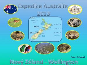 Expedice Austrlie 2013 Foto FZoubek Nov Zland Wellington