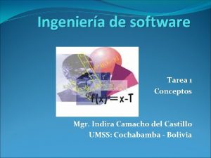 Ingeniera de software Tarea 1 Conceptos Mgr Indira