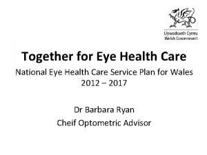 Together for Eye Health Care National Eye Health