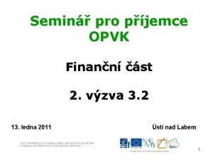 Semin pro pjemce OPVK Finann st 2 vzva