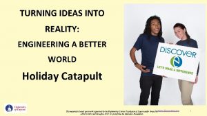 TURNING IDEAS INTO REALITY ENGINEERING A BETTER WORLD