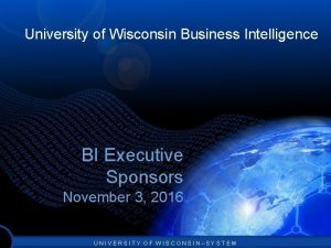 University of Wisconsin Business Intelligence BI Executive Sponsors