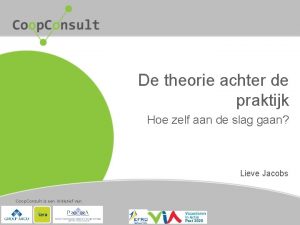 De theorie achter de praktijk Hoe zelf aan