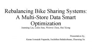 Rebalancing Bike Sharing Systems A MultiStore Data Smart