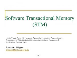 Software Transactional Memory STM Harris T and Fraser